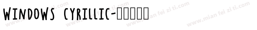 Windows Cyrillic字体转换